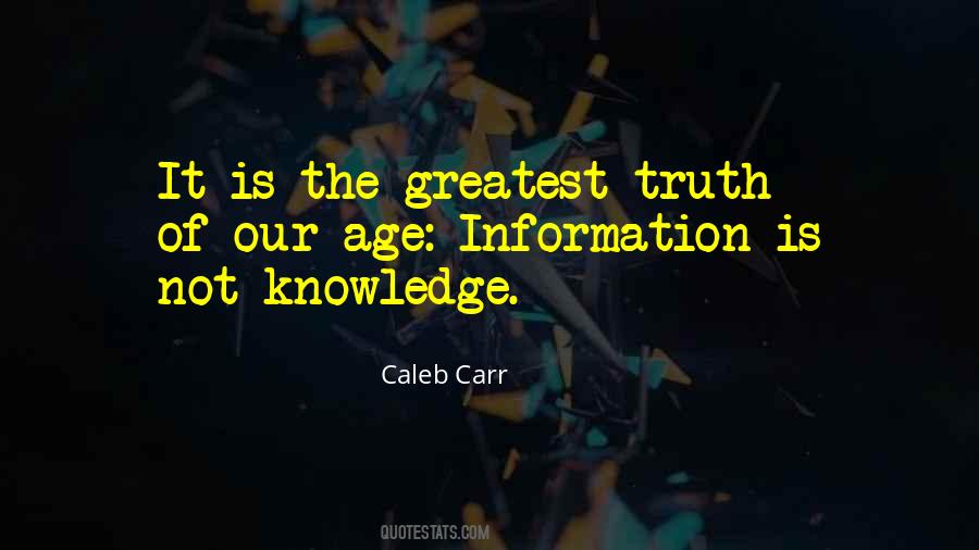 Age Of Information Quotes #1428125