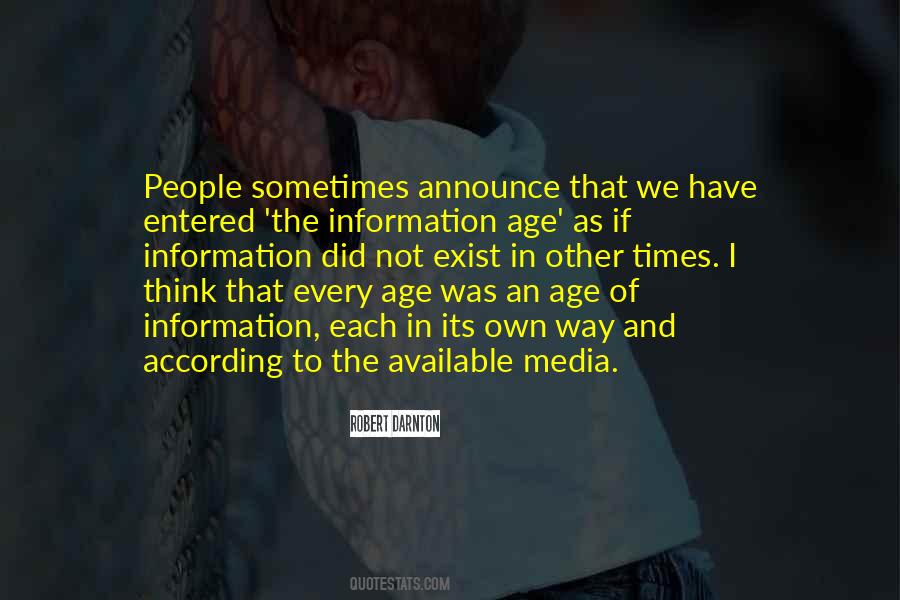 Age Of Information Quotes #1573189