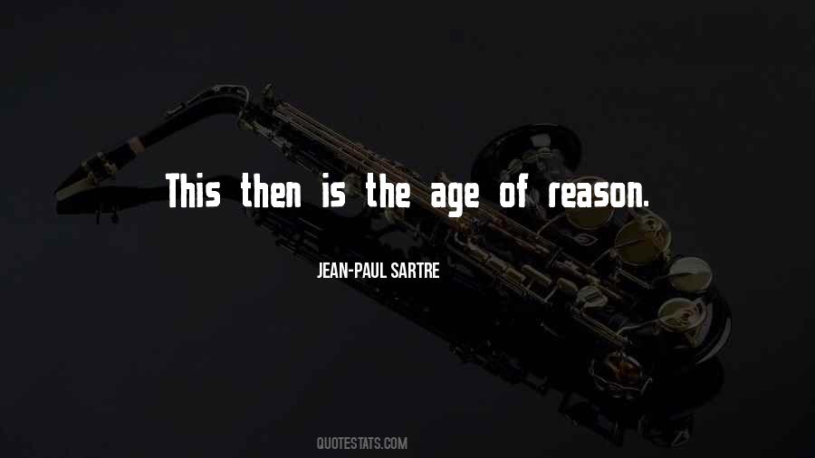 Age Of Reason Quotes #1762769