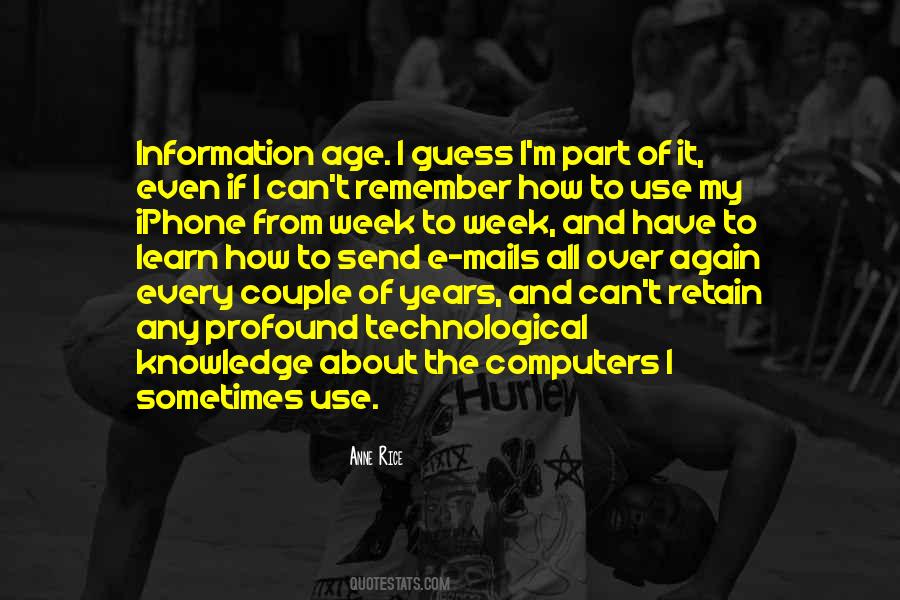 Age Of Technology Quotes #1113631