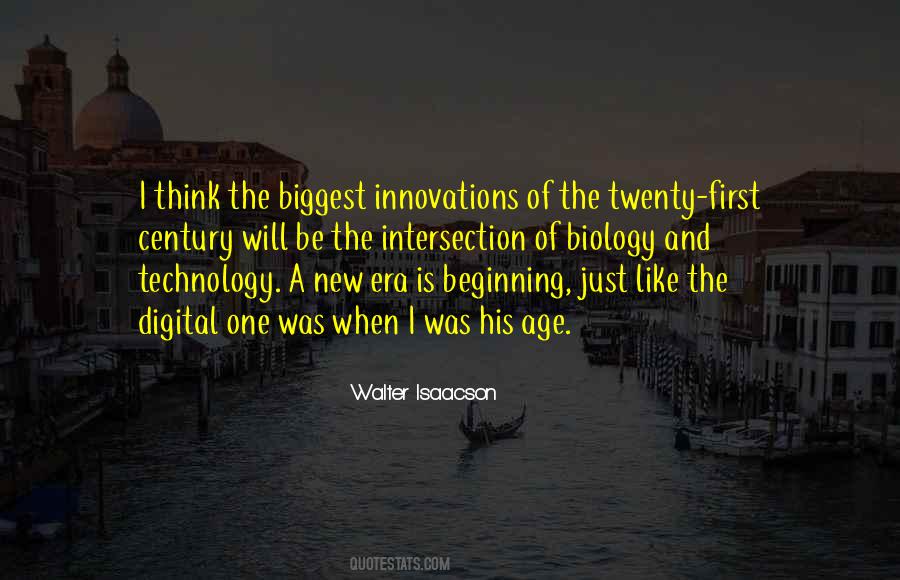 Age Of Technology Quotes #1456291