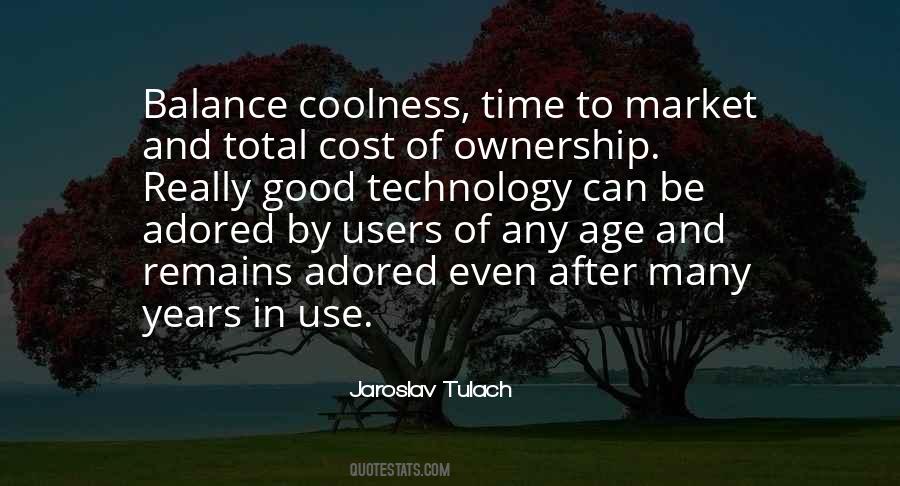 Age Of Technology Quotes #1564000