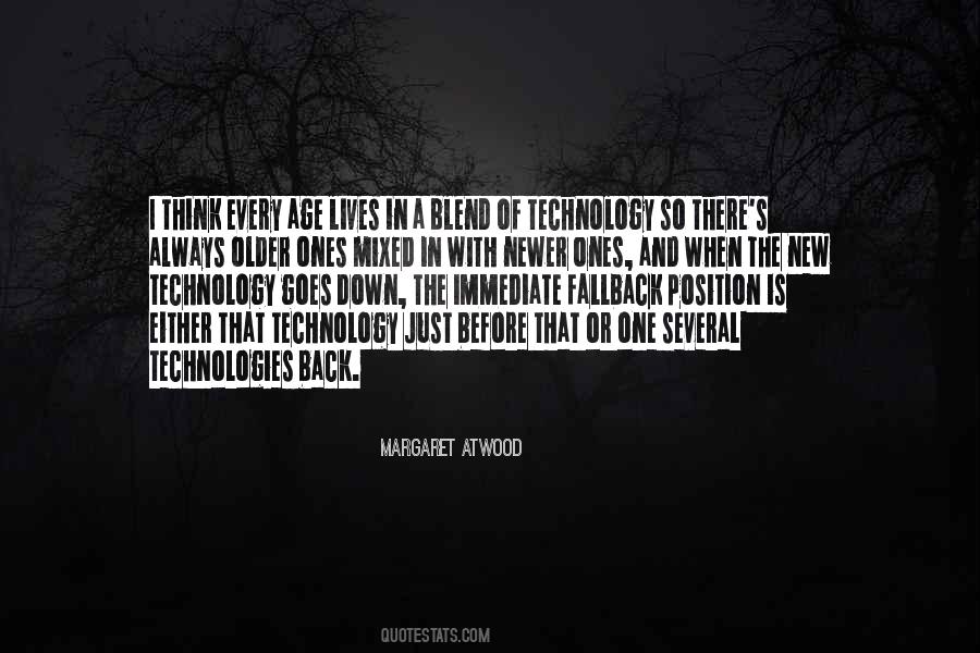 Age Of Technology Quotes #1678742