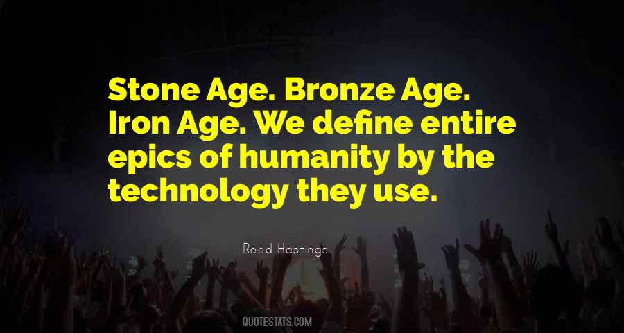 Age Of Technology Quotes #676341