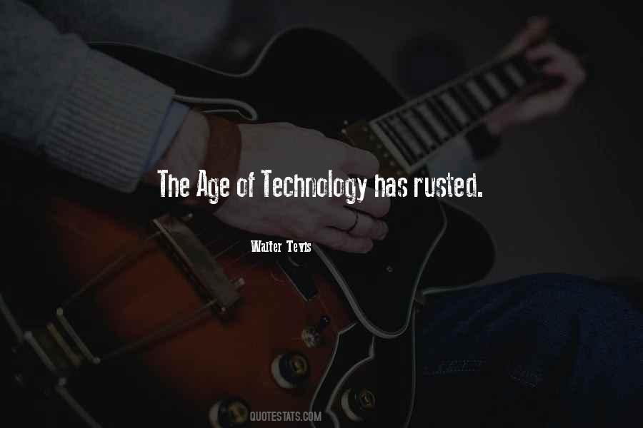 Age Of Technology Quotes #70246