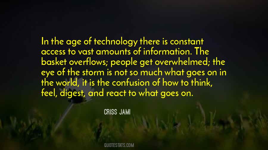 Age Of Technology Quotes #852917
