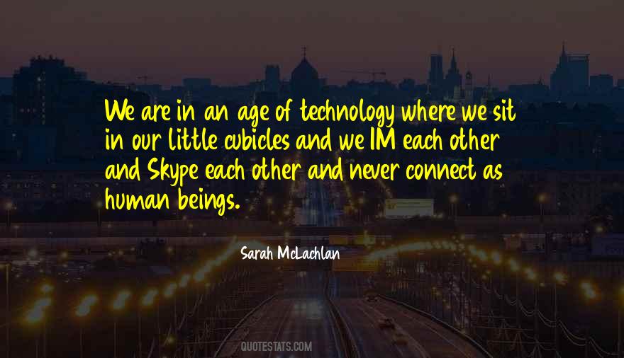 Age Of Technology Quotes #889497