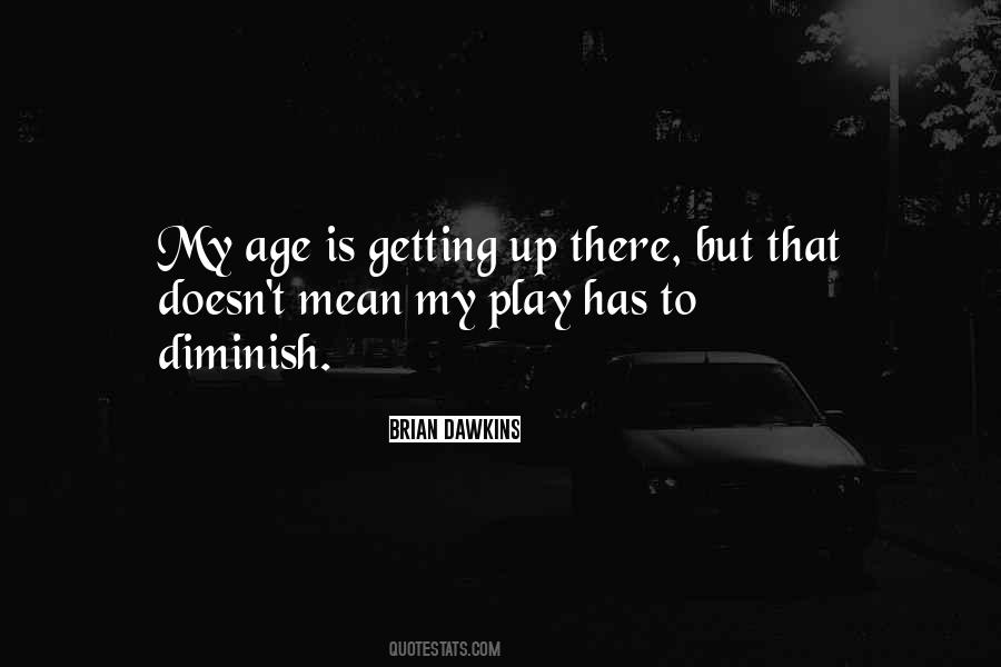 Age Play Quotes #868649