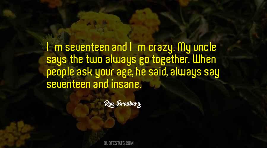 Age Seventeen Quotes #224508