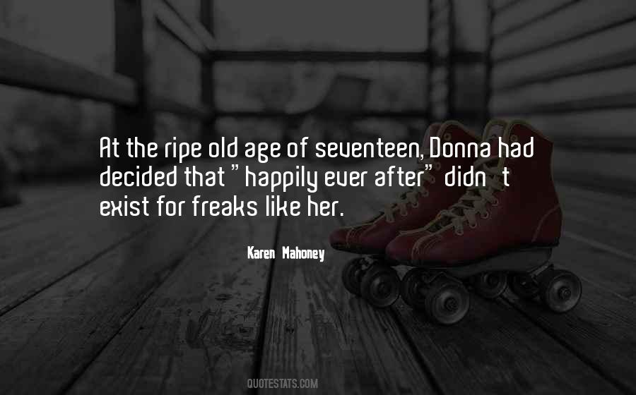 Age Seventeen Quotes #803801