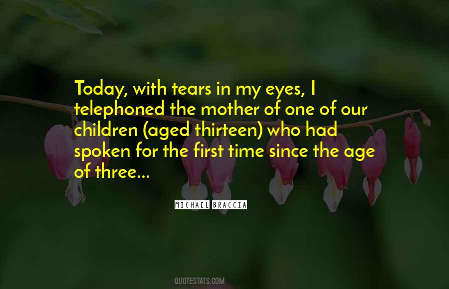 Age Thirteen Quotes #428208 Age Thirteen Quotes #428208