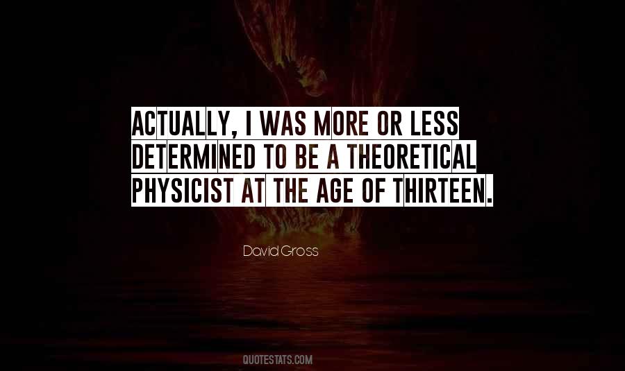 Age Thirteen Quotes #513891 Age Thirteen Quotes #513891
