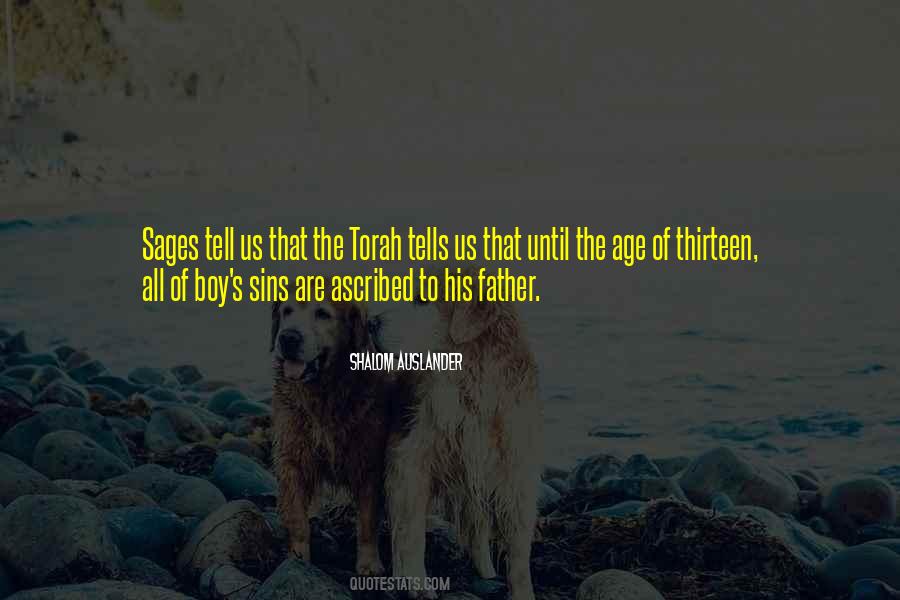 Age Thirteen Quotes #680232 Age Thirteen Quotes #680232