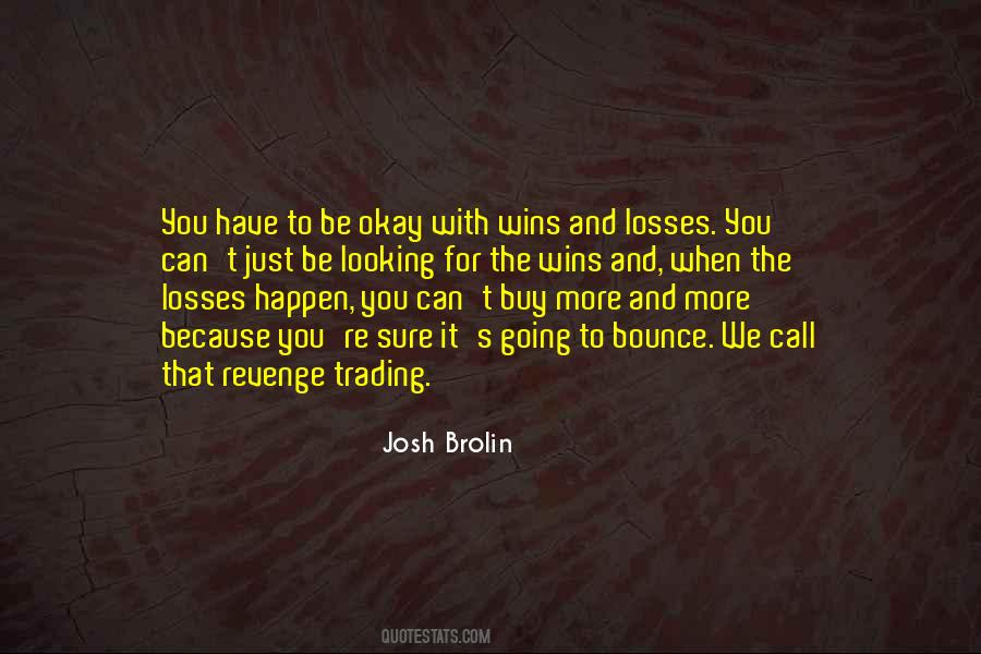 The Losses Quotes #142600