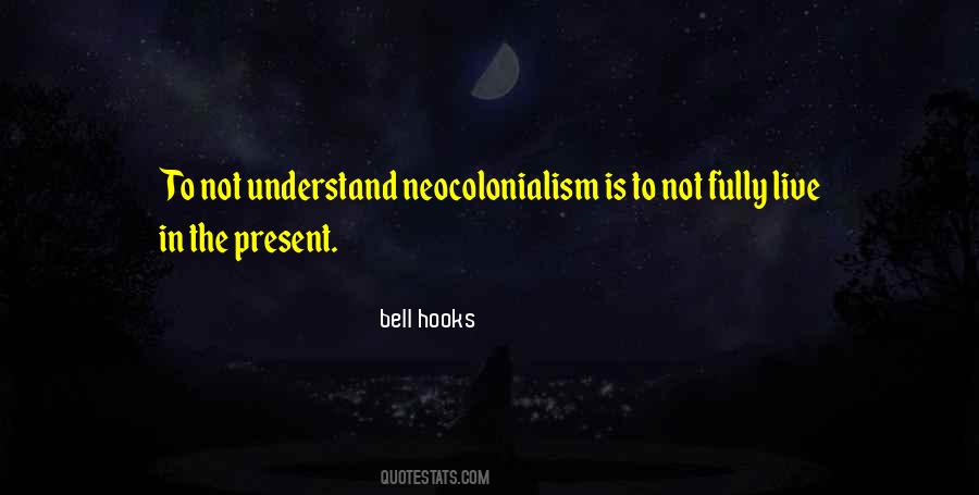 Quotes About Neocolonialism #179509