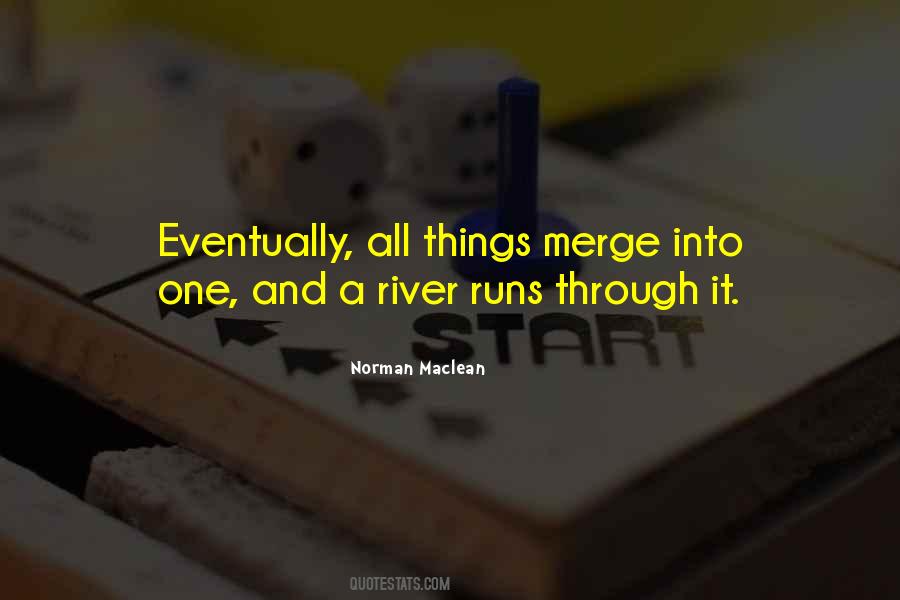 River Runs Through It Quotes #1579580