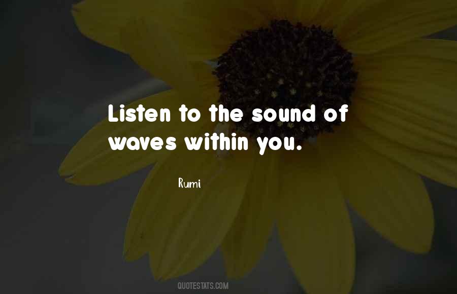 Sound Of The Waves Quotes #501082