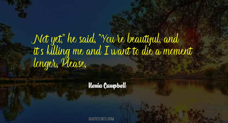 Quotes About Nenia #791895