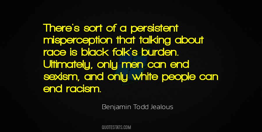 Talking About Race Quotes #1520407