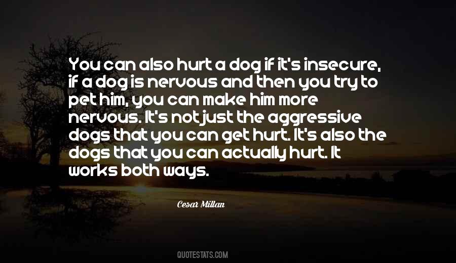 Aggressive Dog Quotes #288224