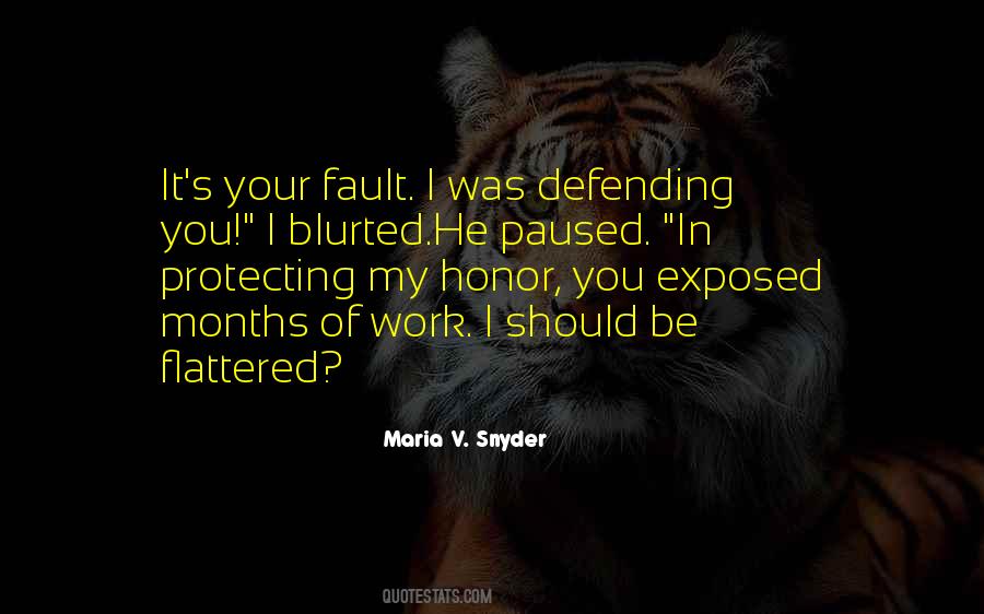 Your Fault Quotes #1076427