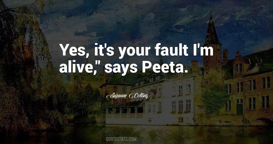 Your Fault Quotes #1209580