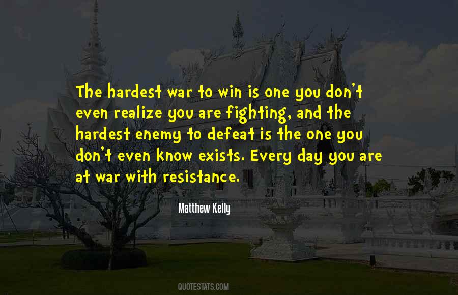 Defeat The Enemy Quotes #1753279