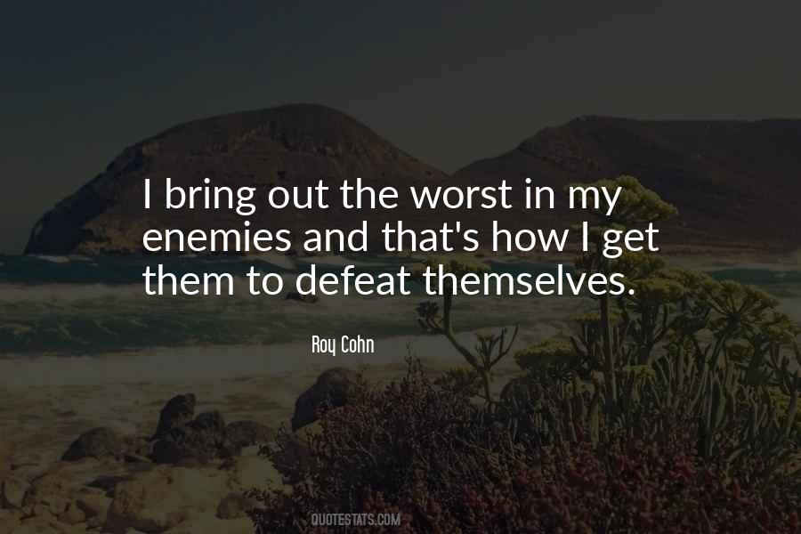 Defeat The Enemy Quotes #572616