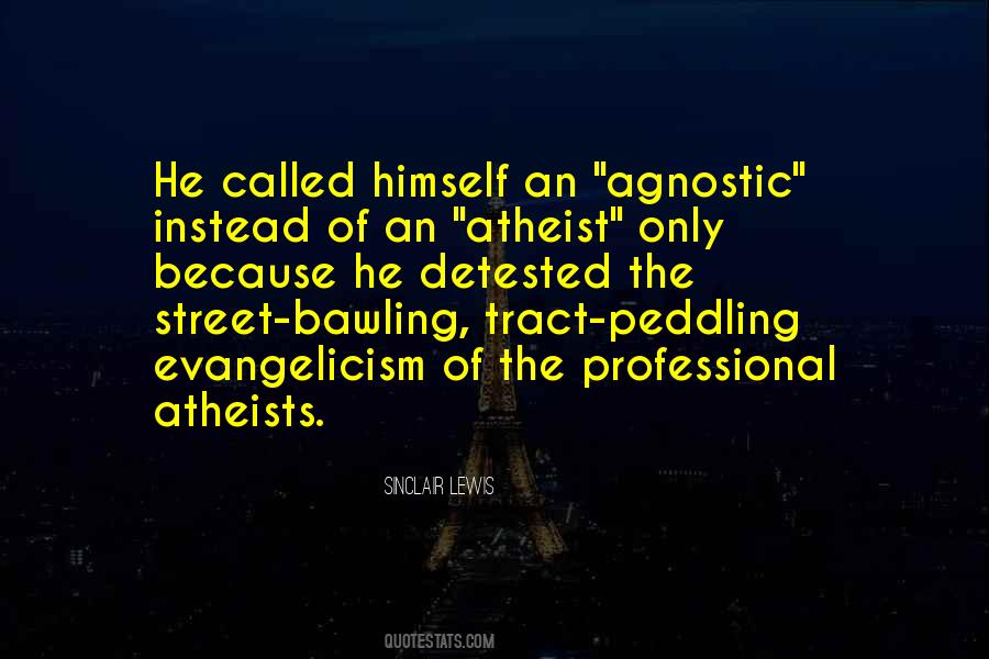 Agnostic Atheist Quotes #1455704