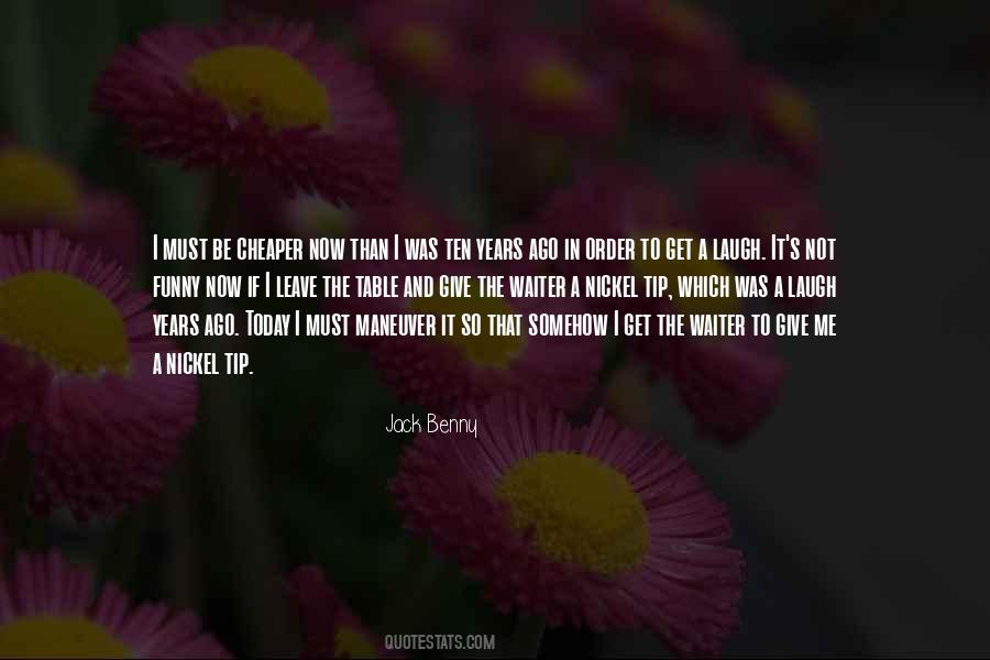 Ago Quotes #1794754