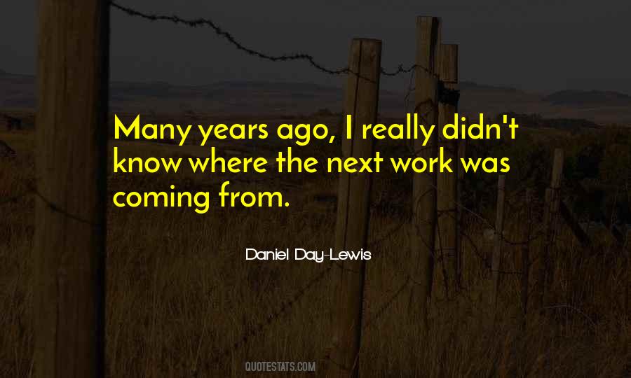 Ago Quotes #1808841
