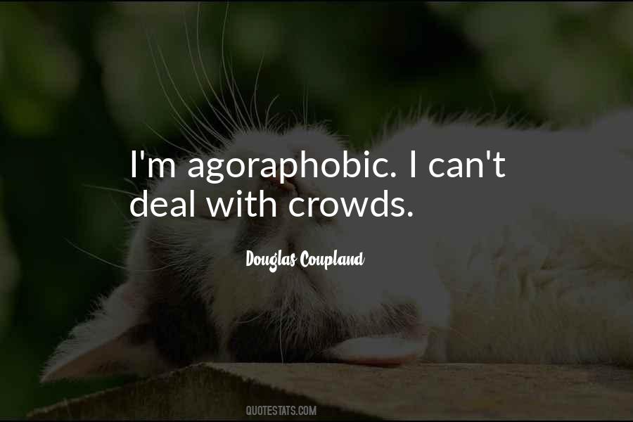 Agoraphobic Quotes #816598