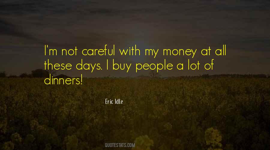 Idle People Quotes #1662509