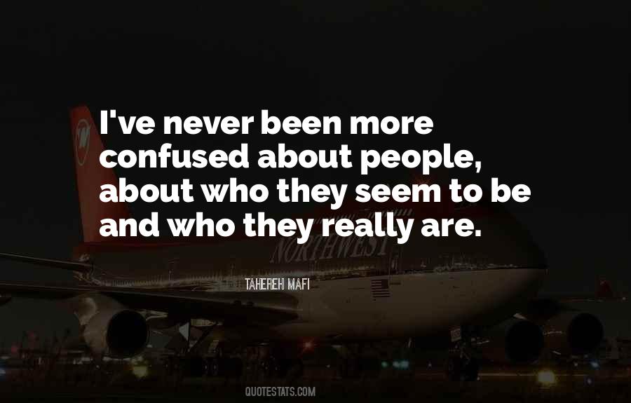 Who They Really Are Quotes #932106