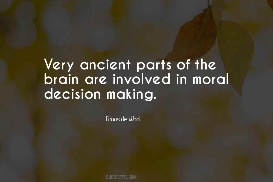 Moral Decision Making Quotes #1354355