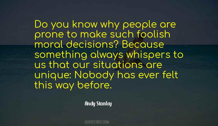 Moral Decision Making Quotes #1615758