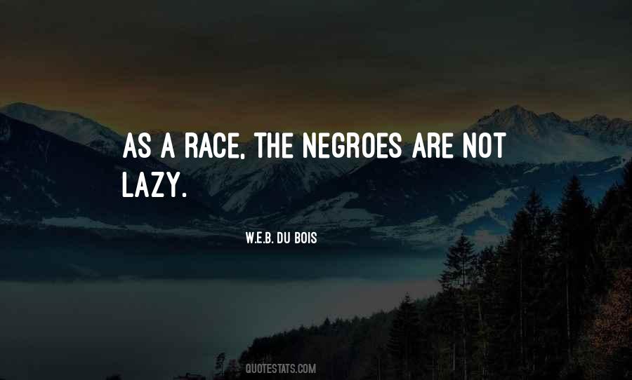 Quotes About Negroes #316942