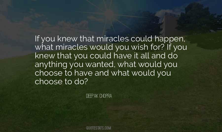 Choose Miracles Quotes #227292