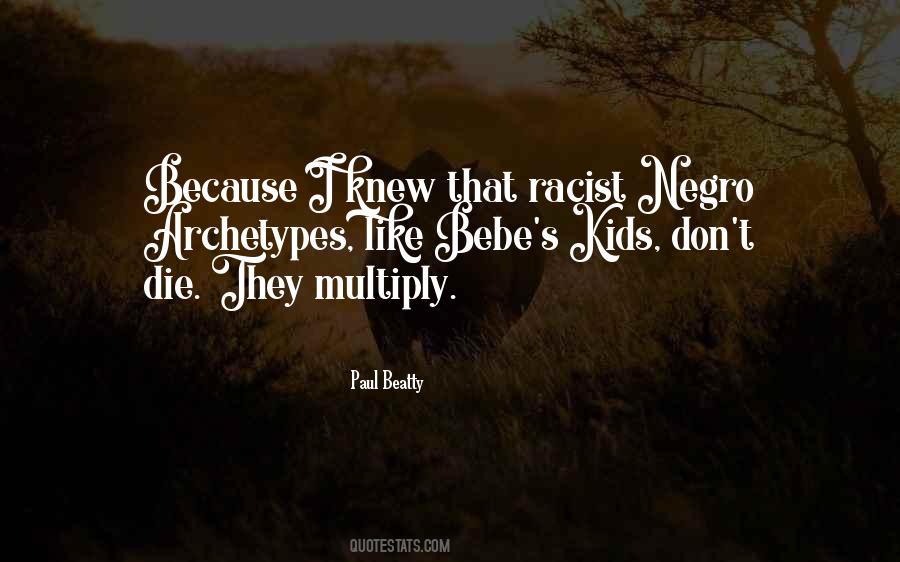 Quotes About Negro #1233495