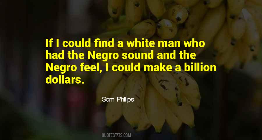 Quotes About Negro #1246320