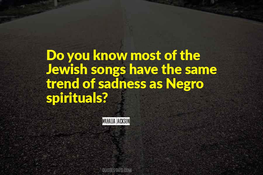 Quotes About Negro #1343220