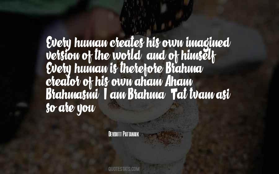 Aham Brahmasmi Quotes #1121713