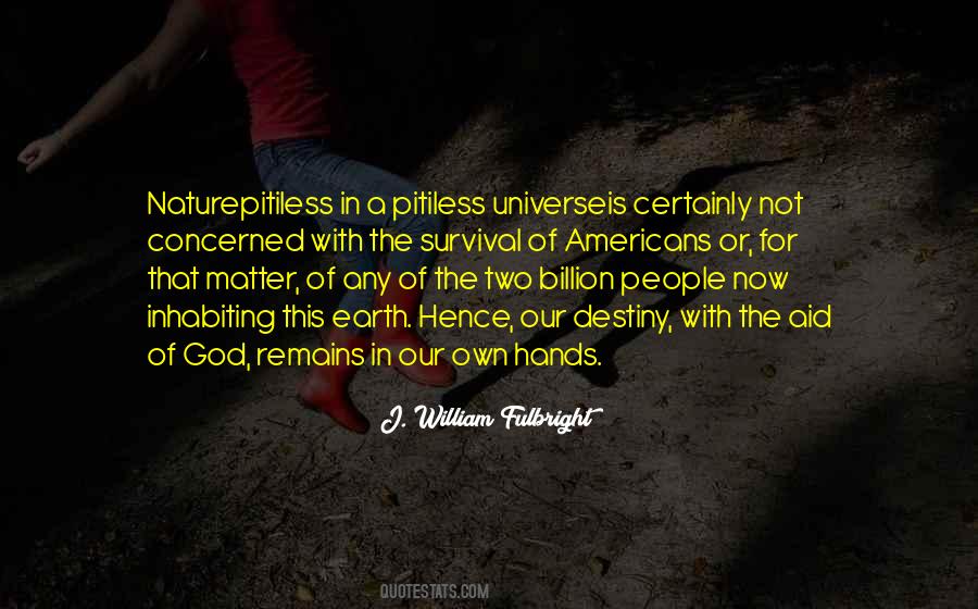 Your Destiny On Earth Quotes #1084343