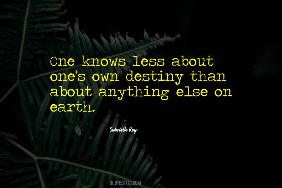 Your Destiny On Earth Quotes #165979