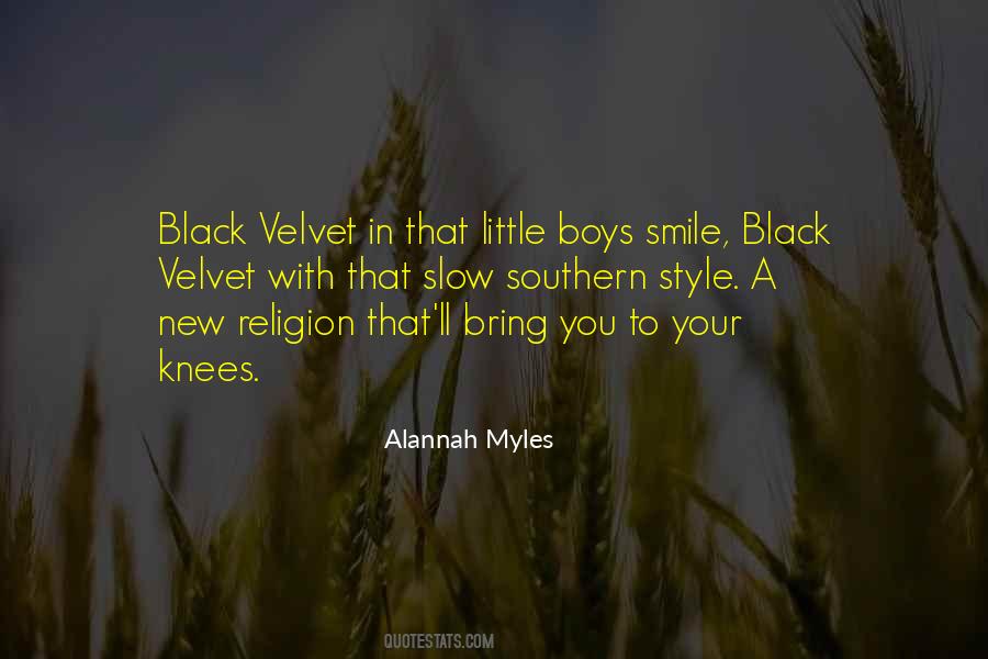 Black Velvet Quotes #1368241