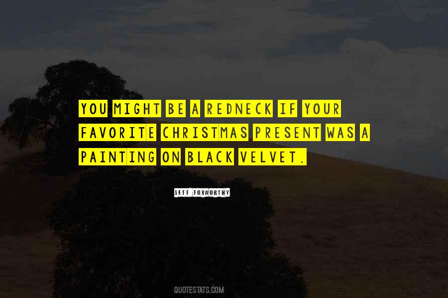 Black Velvet Quotes #225031