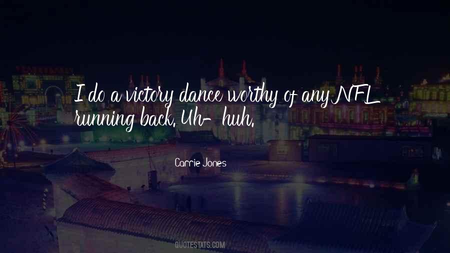 Victory Dance Quotes #671569