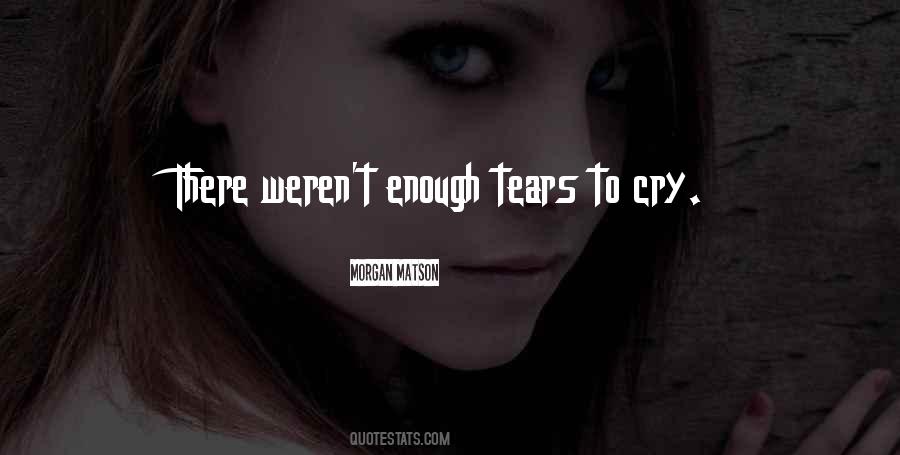 Cry Tears Quotes #407762