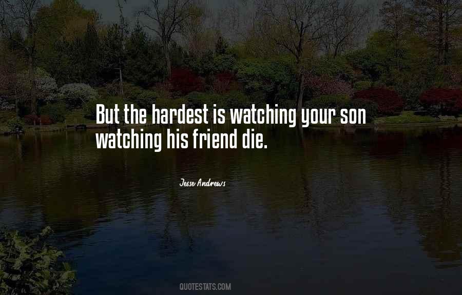 Die Son Quotes #1163172