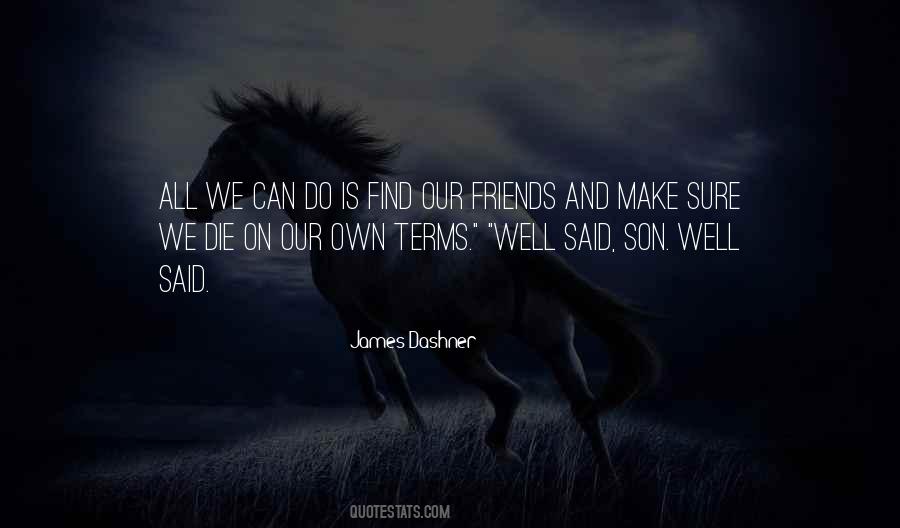 Die Son Quotes #1778854